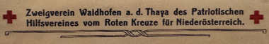 Eine alte Aufnahme mit der Überschrift: Zweigverein Waidhofen an der Thaya des patriotischen Hilfsvereines vom Roten Kreuze für Niederösterreich.