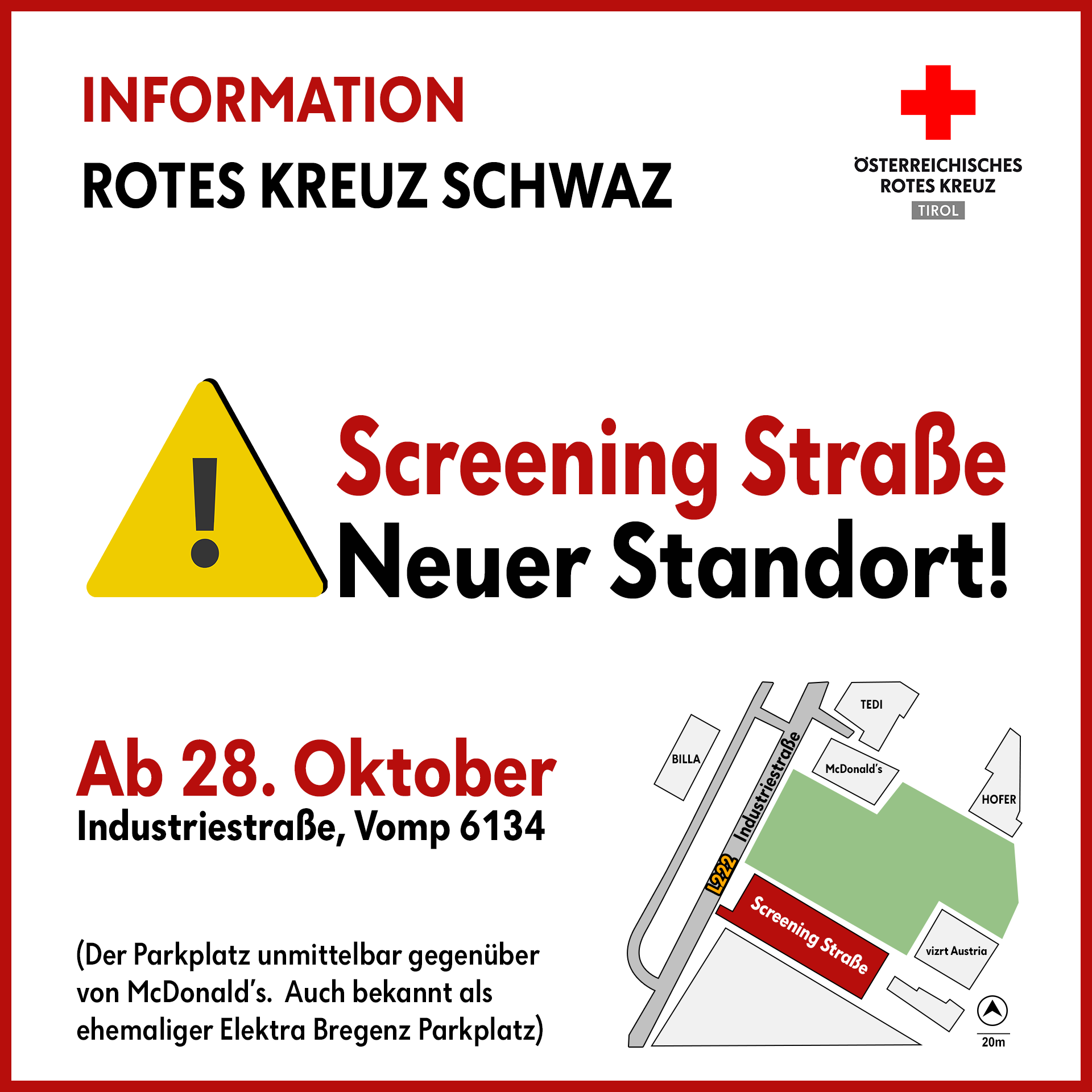 © Rotes Kreuz Schwaz / Ringler Screeningstrasse Schwaz - neuer Standort. Ab 28. Oktober in der Industriestraße direkt neben McDonalds Vomp.